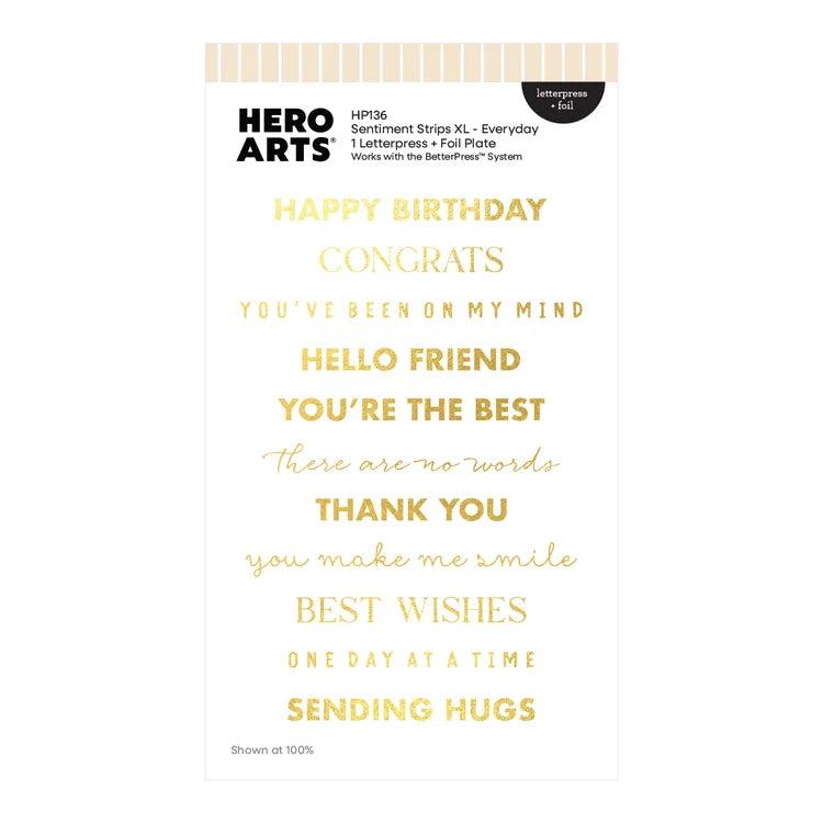 Hero Arts Letterpress + Foil Plate - Sentiment Strips XL - Everyday
