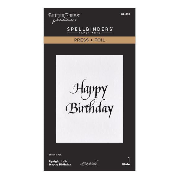 Spellbinders Letterpress + Foil Plate - Upright Italic Happy Birthday