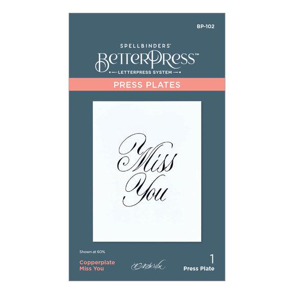 Spellbinders Press Plates - CopperPlates Miss You