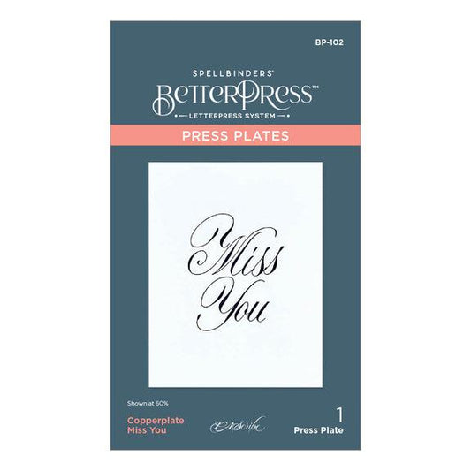Spellbinders Press Plates - CopperPlates Miss You