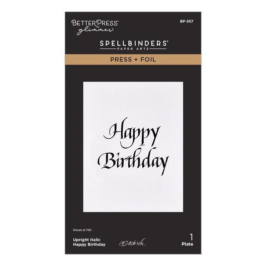 Spellbinders Letterpress + Foil Plate - Upright Italic Happy Birthday