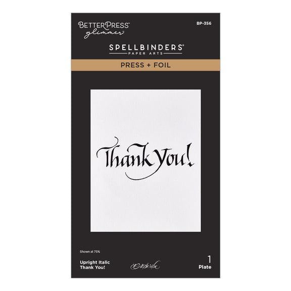 Spellbinders Letterpress + Foil Plate - Upright Italic Thank You!