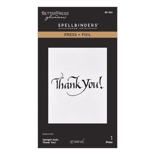 Spellbinders Letterpress + Foil Plate - Upright Italic Thank You!